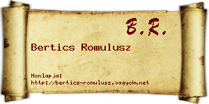 Bertics Romulusz névjegykártya